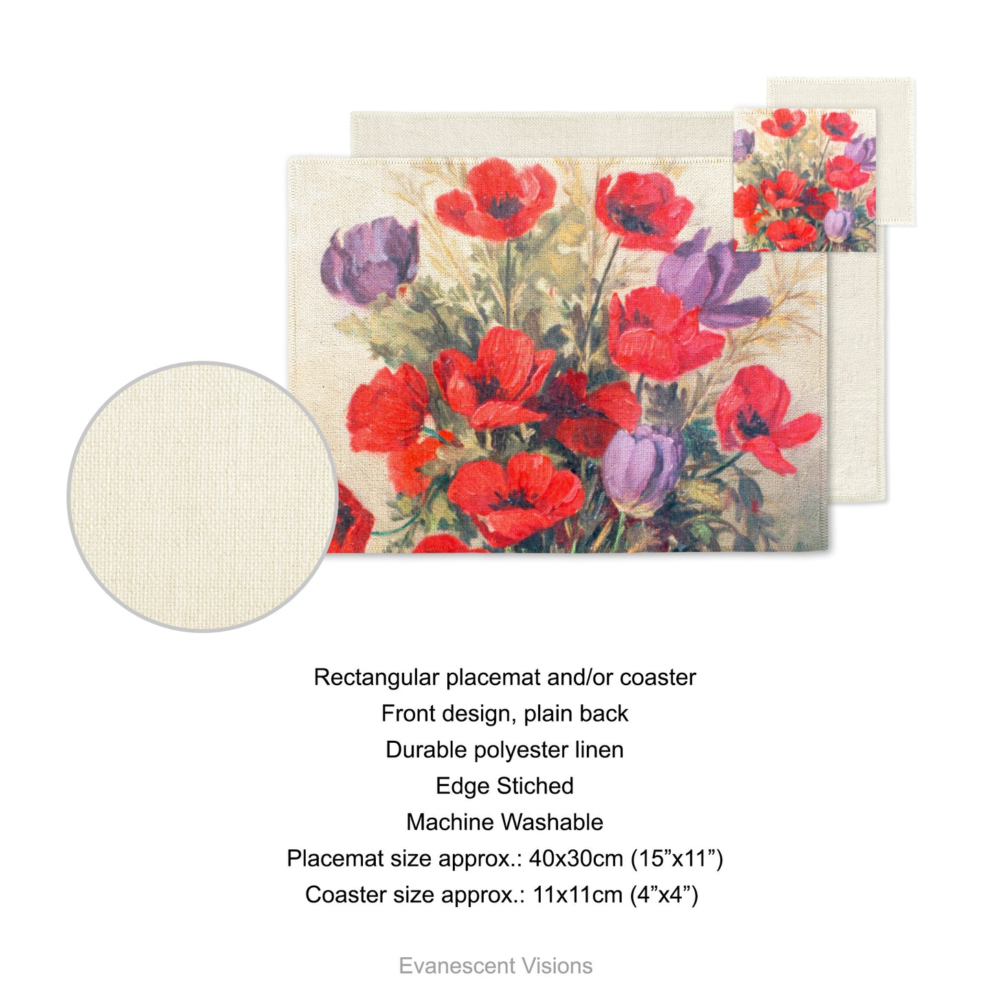 Placemat and coaster with design of red and purple poppies by early 20th century artist G.V. Geffen. Product details for placemat and coaster. Front design, plain back, durable polyester linen, edge sticked, machine washable. Placemat size approx 40x30cm (15"x11"). Coaster size approx 11x11cm (4"x4")
