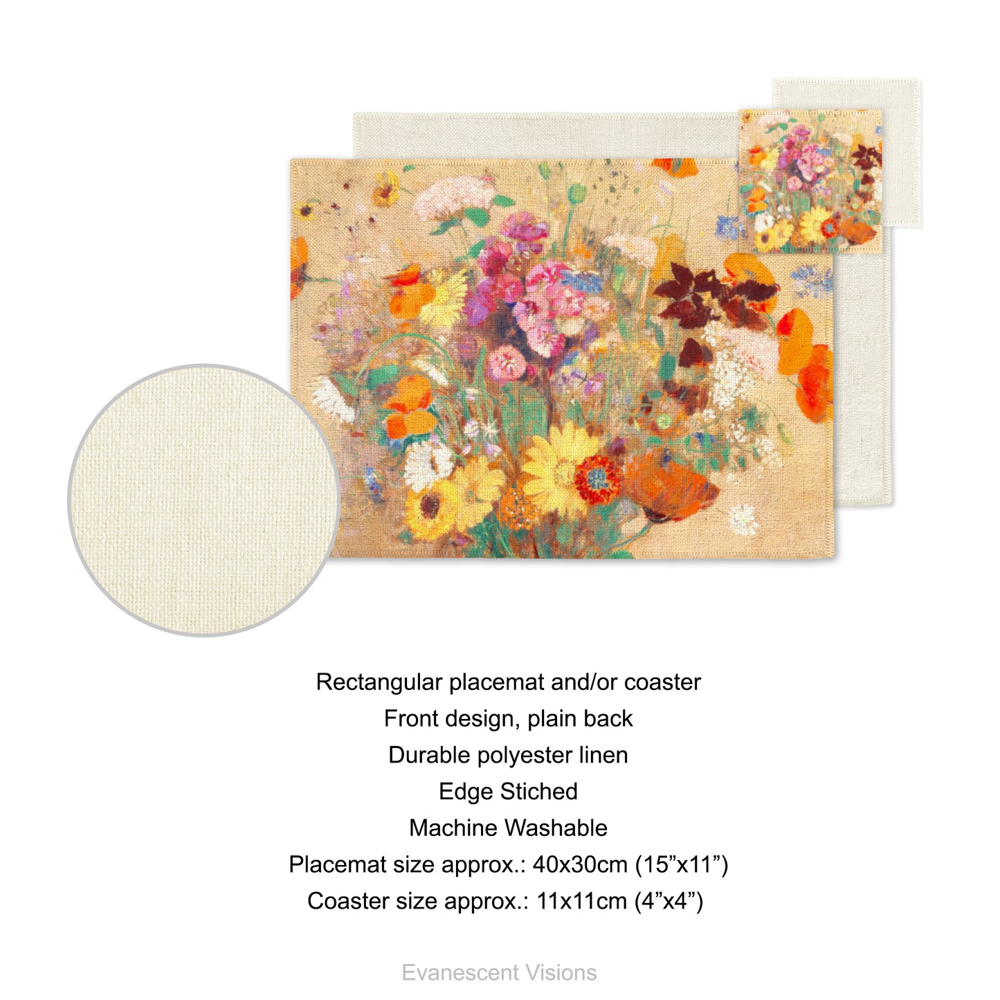 Product details for placemat and coaster. Front design, plain back, durable polyester linen, edge sticked, machine washable. Placemat size approx 40x30cm (15"x11"). Coaster size approx 11x11cm (4"x4")